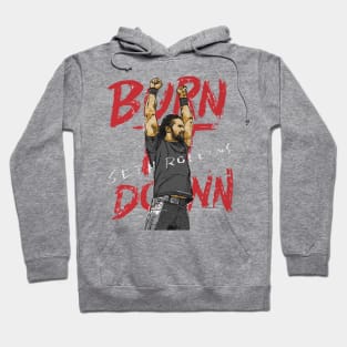 Seth Rollins Burn It Down Hoodie